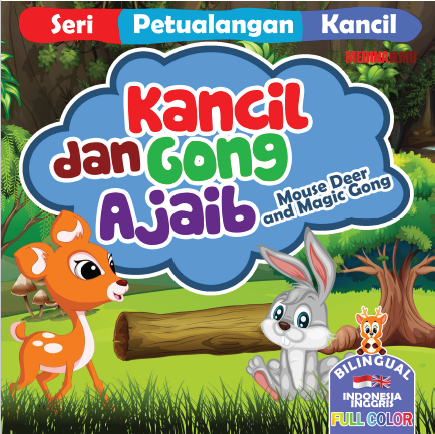 Kancil dan Gong Ajaib