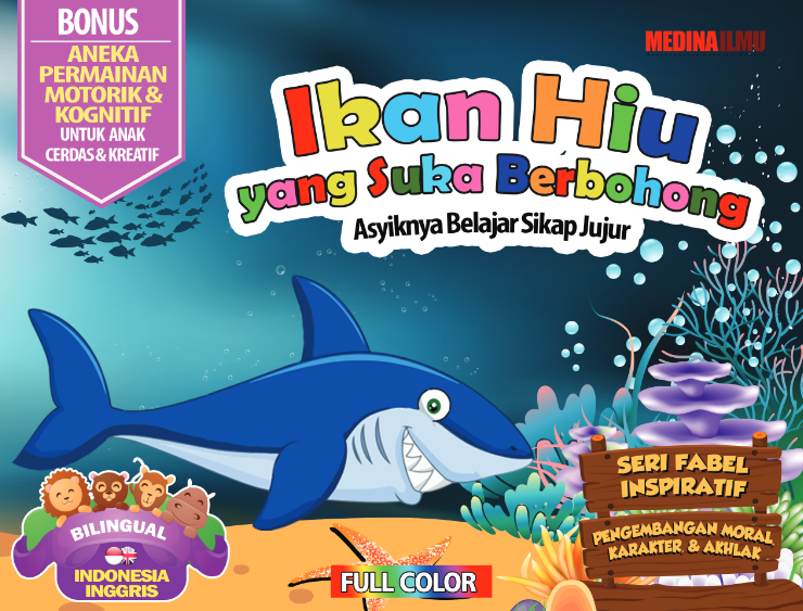 Seri Fabel Inspiratif ikan hiu yang suka berbohong