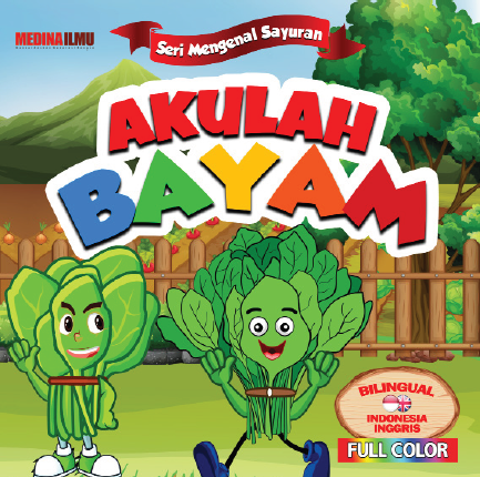 SERI MENGENAL SAYURAN - AKULAH BAYAM