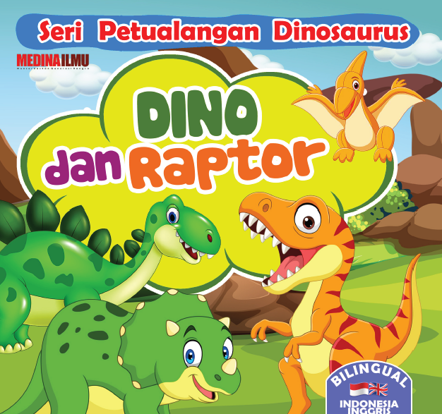 SERI PETUALANGAN DINOSAURUS - DINO DAN RAPTOR